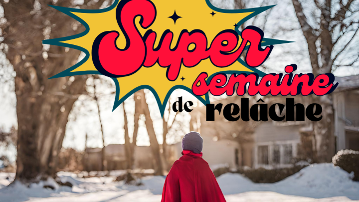 Nicolet annonce la programmation de sa Super semaine de relâche