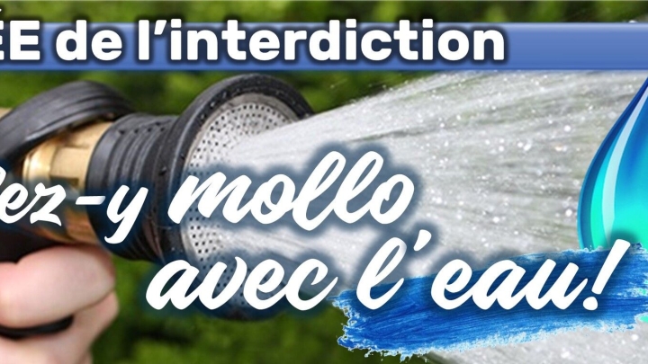 LEVÉE de l'interdiction d'utiliser de l'eau potable à l'extérieur: Allez-y mollo, avec l'eau!