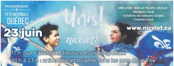Unis à Nicolet pour la Fête nationale du Québec !