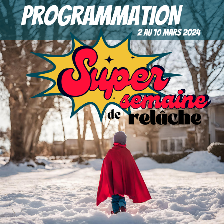 Nicolet annonce la programmation de sa Super semaine de relâche