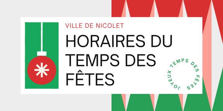 Horaire du temps des fêtes