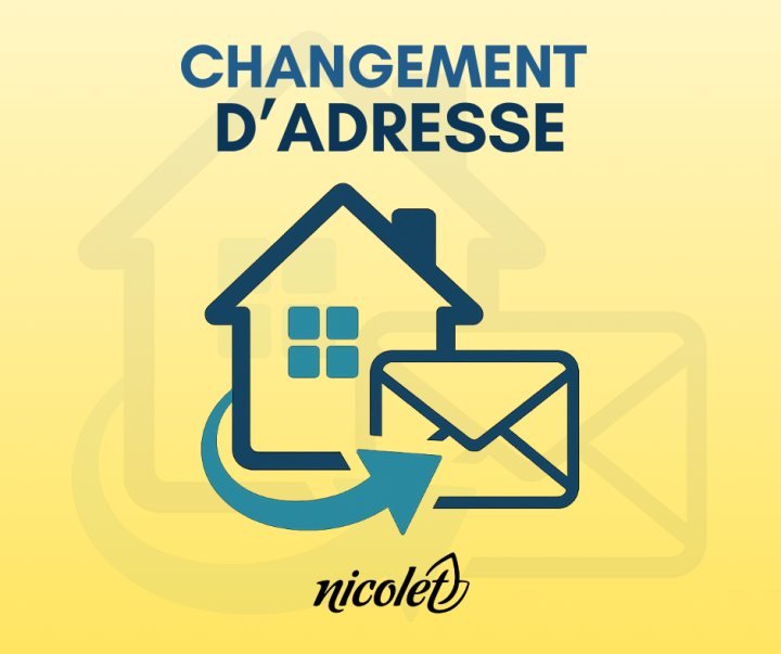 Changement d'adresse | Pensez à mettre vos informations à jour