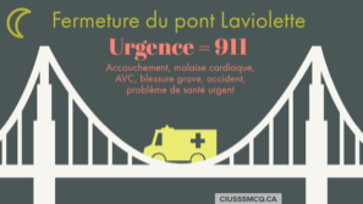 Fermeture du pont Laviolette la nuit : n'hésitez pas à faire le 911 pour des soins d'urgence